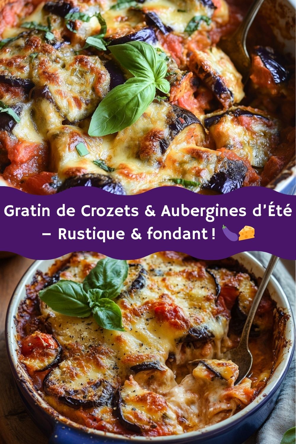 Gratin de Crozets & Aubergines d’Été – Rustique & fondant ! 